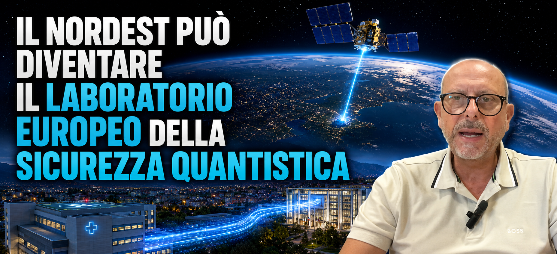 IL NORDEST PUO' DIVENTARE IL LABORATORIO EUROPEO DELLA SICUREZZA QUANTISTICA
