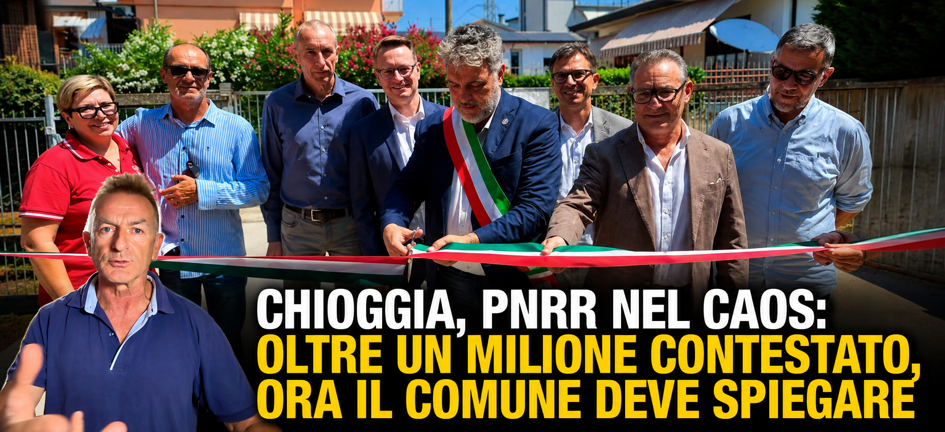 CHIOGGIA, PNRR NEL CAOS: OLTRE UN MILIONE CONTESTATO, ORA IL COMUNE DEVE SPIEGARE