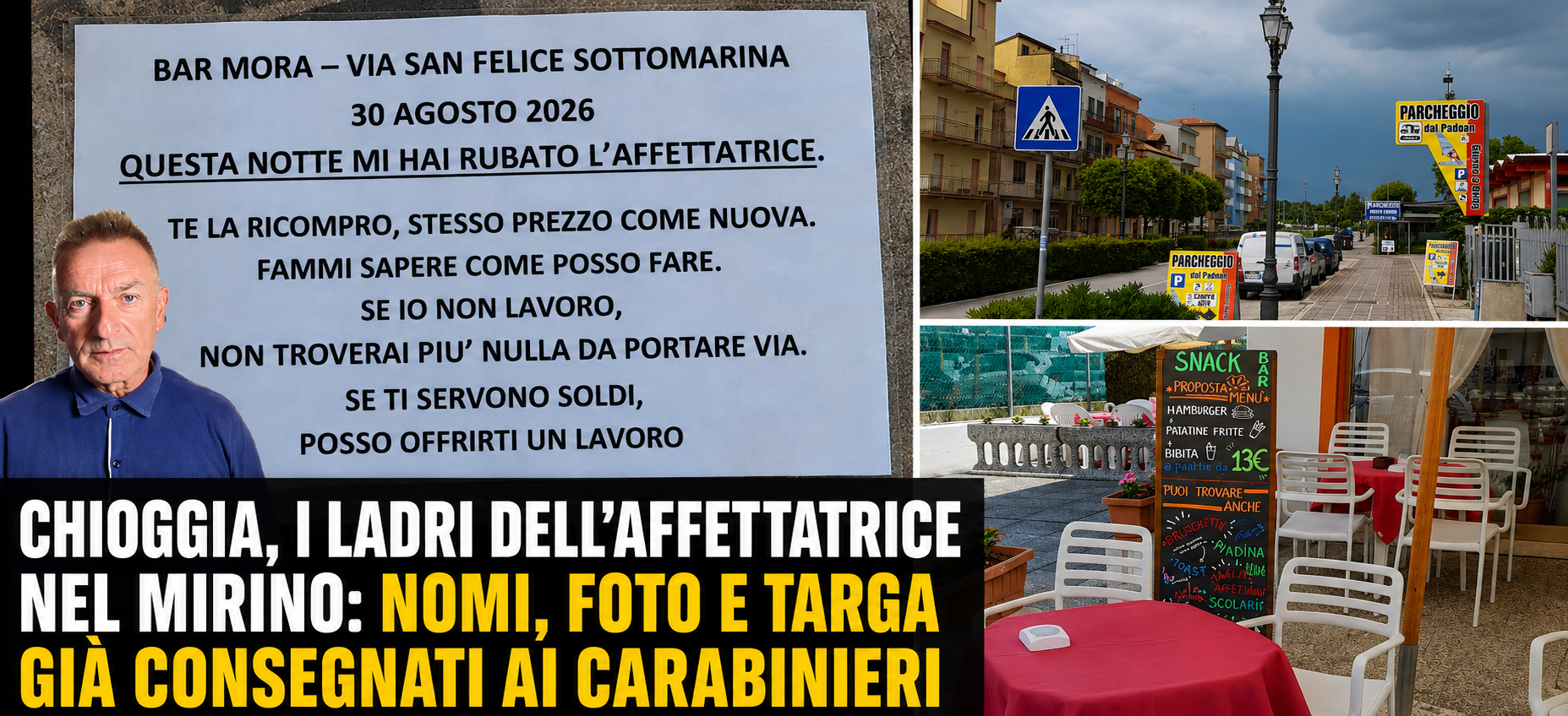 CHIOGGIA, I LADRI DELL’AFFETTATRICE NEL MIRINO: NOMI, FOTO E TARGA GIÀ CONSEGNATI AI CARABINIERI
