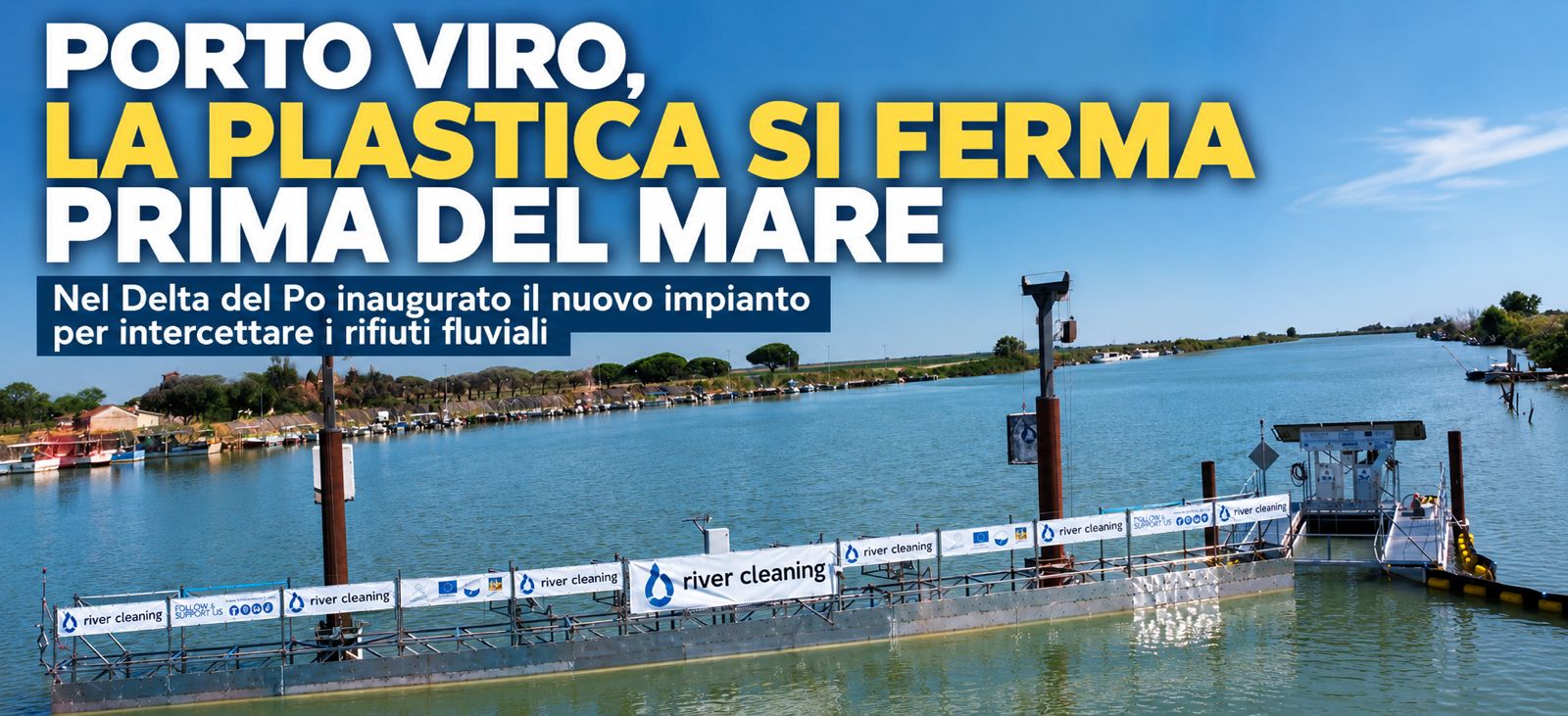 PORTO VIRO, UNA BARRIERA CONTRO I RIFIUTI: LA PLASTICA VIENE FERMATA PRIMA DEL MARE