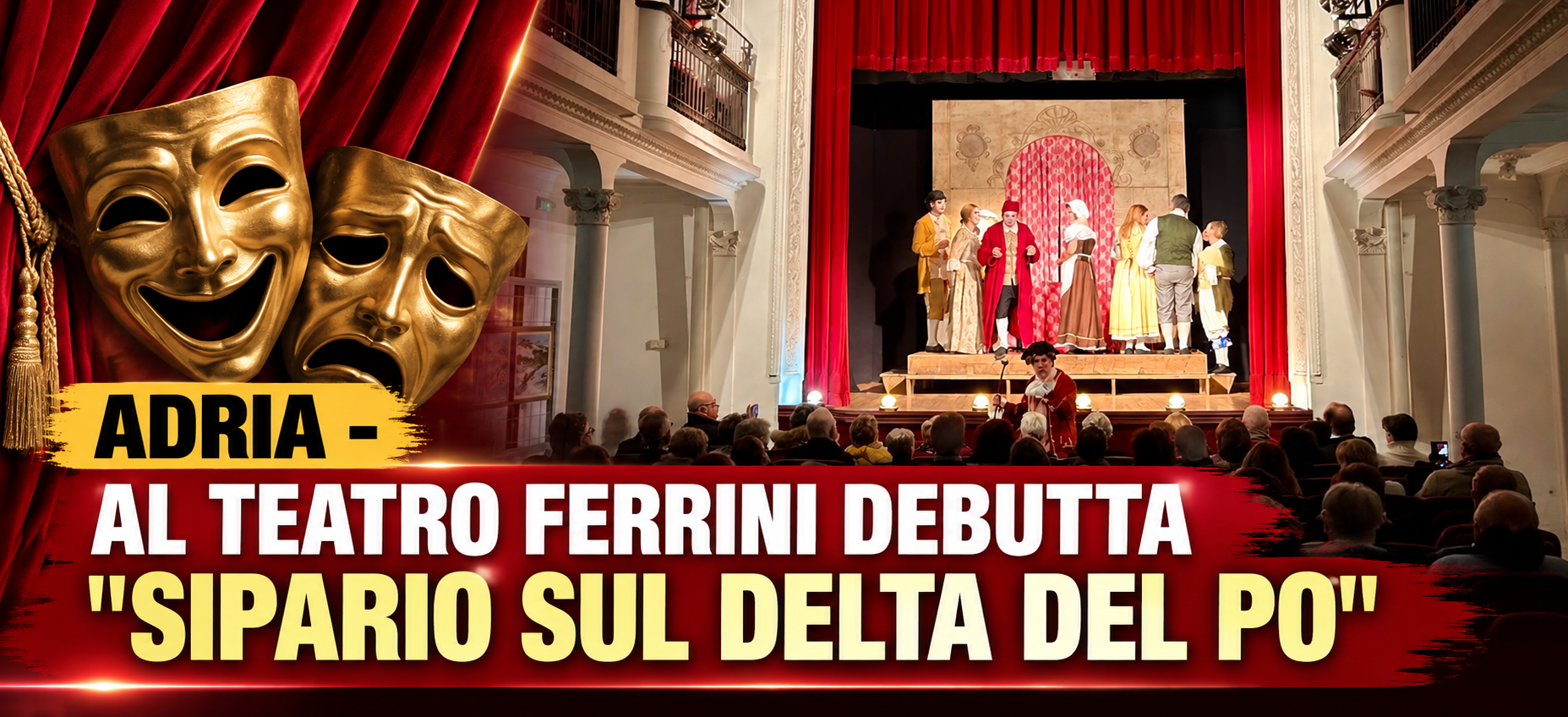 ADRIA - AL TEATRO FERRINI DEBUTTA 