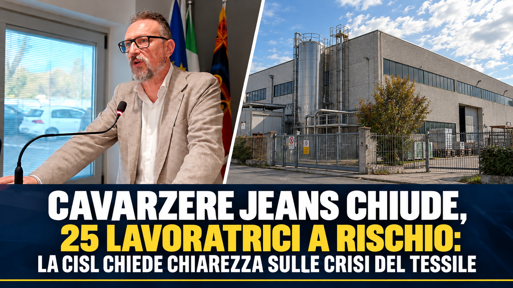 CAVARZERE JEANS CHIUDE, 25 LAVORATRICI A RISCHIO: LA CISL CHIEDE CHIAREZZA SULLE CRISI DEL TESSILE