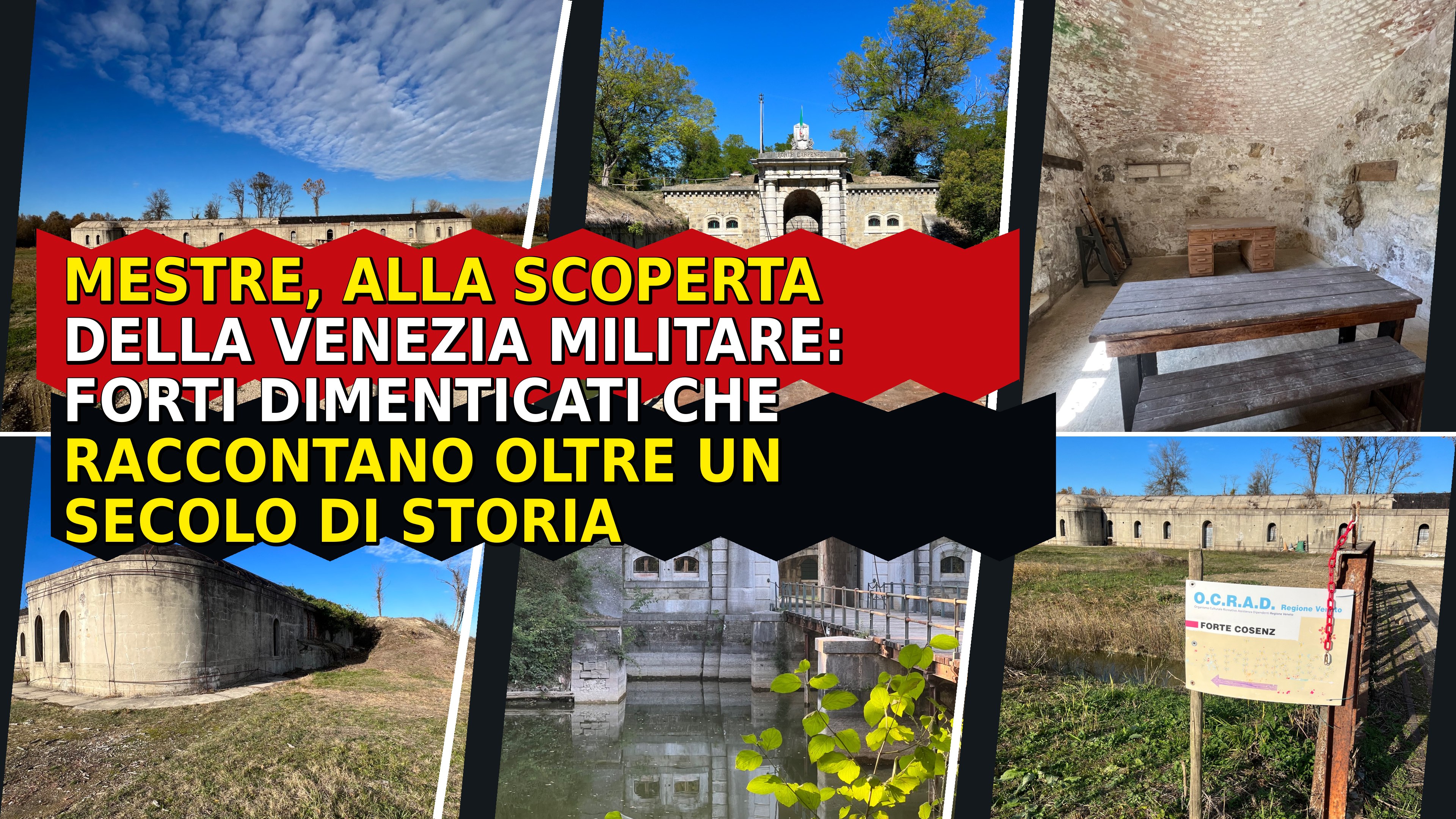MESTRE, ALLA SCOPERTA DELLA VENEZIA MILITARE: I FORTI DIMENTICATI CHE RACCONTANO OLTRE UN SECOLO DI STORIA