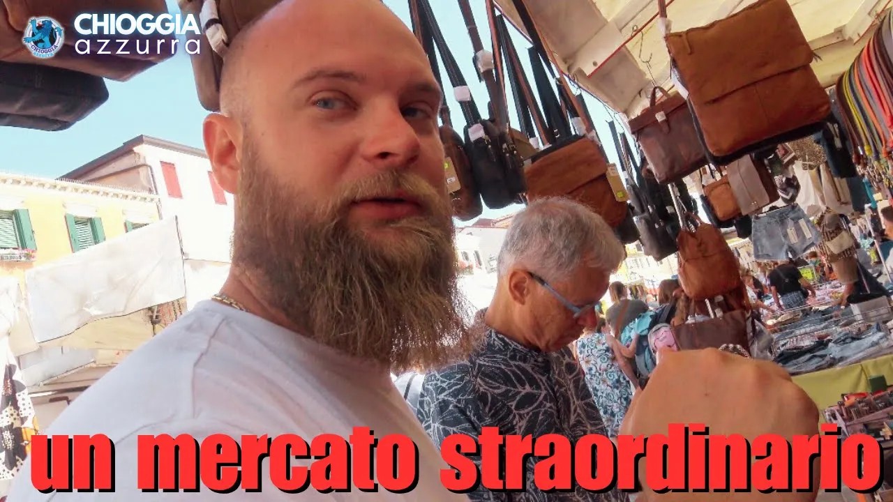 UN GIOVEDI' STRAORDINARIO AL MERCATO SETTIMANALE DI CHIOGGIA
