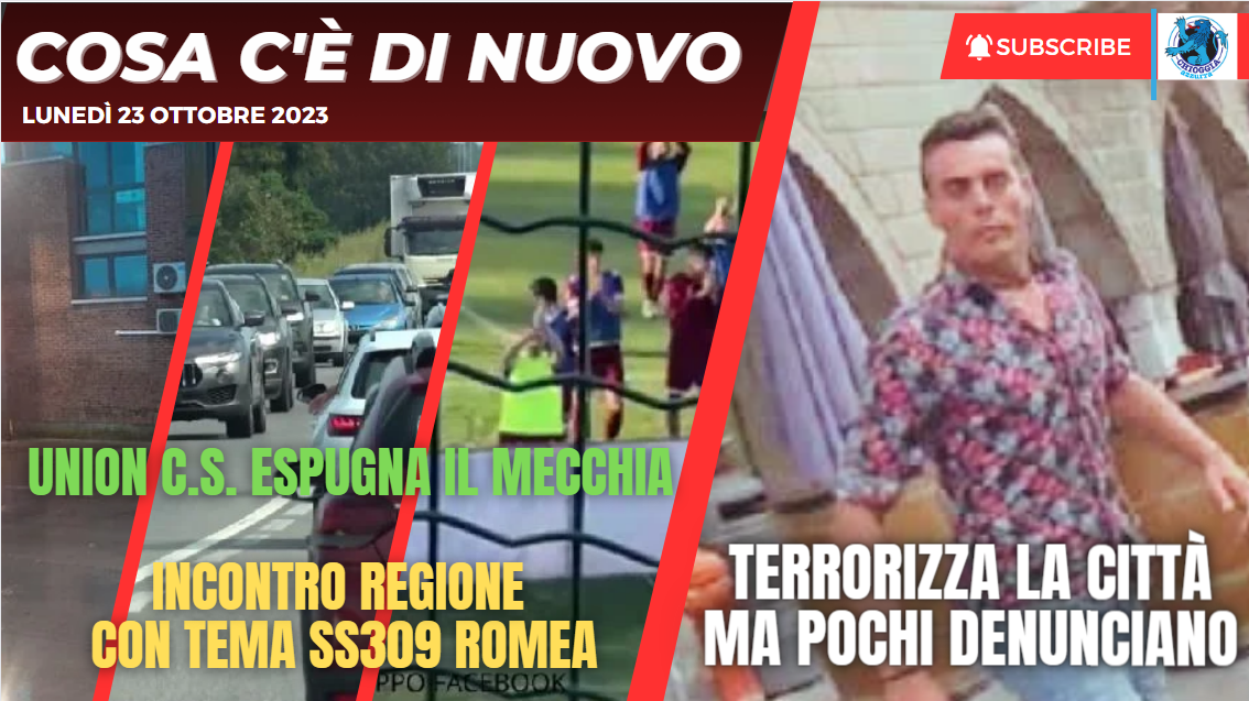 COSA C'E' DI NUOVO, LE NOTIZIE DI OGGI, LUNEDI' 23 OTTOBRE 2023