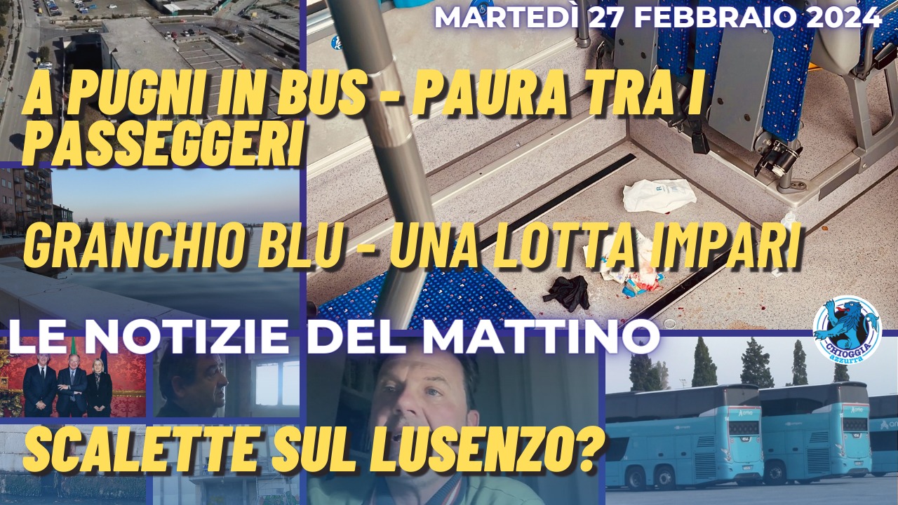 COSA C'E' DI NUOVO, Le notizie di martedi 27 febbraio 2024