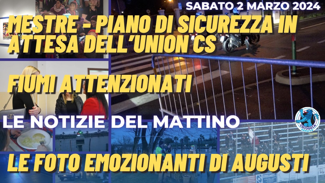 COSA C'E' DI NUOVO - Le notizie di oggi, sabato 2 marzo 2024