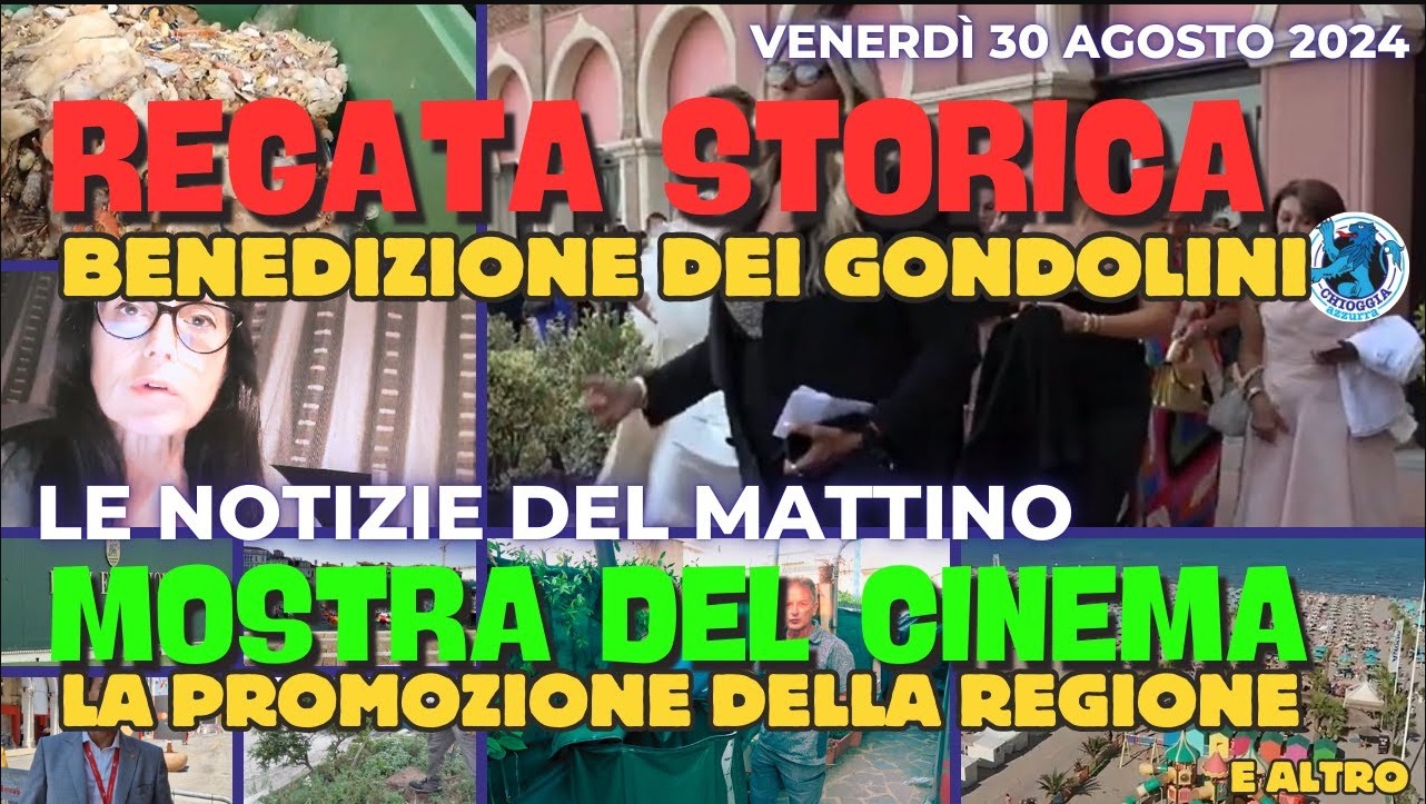 COSA C'E' DI NUOVO, Le notizie di oggi, venerdi 30 agosto 2024