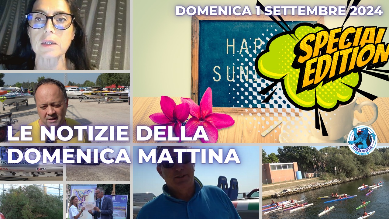 COSA C'E' DI NUOVO, Edizione di domenica primo settembre 2024