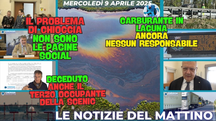 COSA C'E' DI NUOVO, Il notiziario di Chioggia Azzurra di oggi 9 aprile 2025 mercoledì