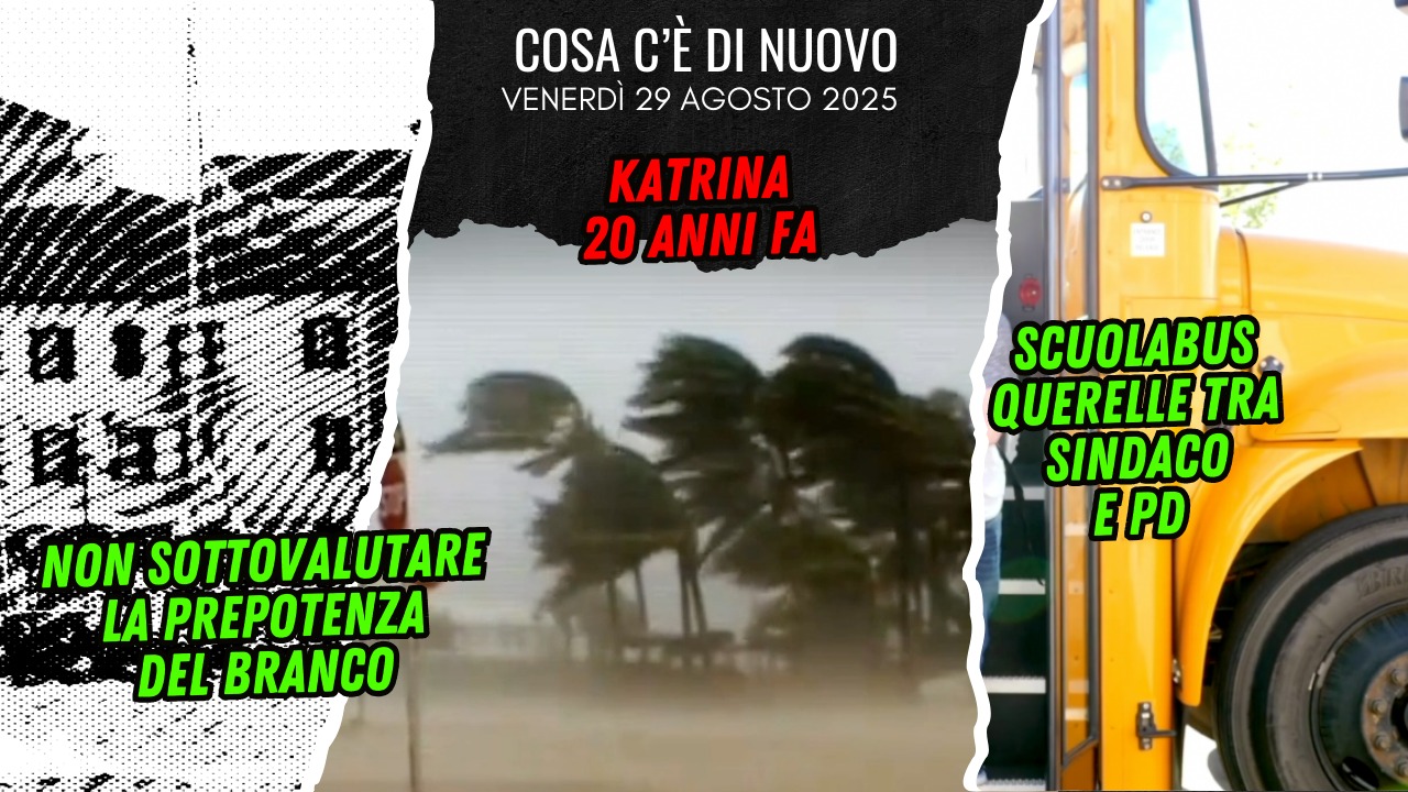 COSA C'E' DI NUOVO - IL NOTIZIARIO DI CHIOGGIA AZZURRA DI OGGI, venerdì 29 agosto 2025