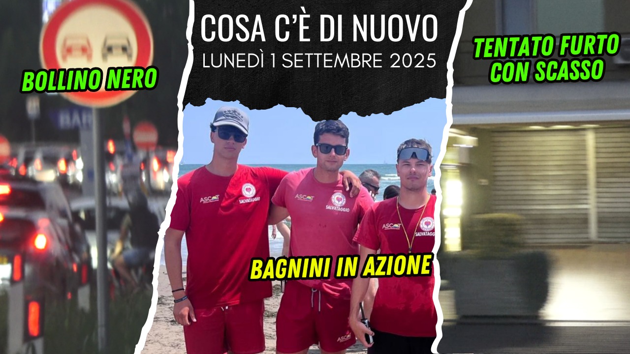 COSA C'È DI NUOVO, IL NOTIZIARIO DI CHIOGGIA AZZURRA di oggi, Primo settembre 2025