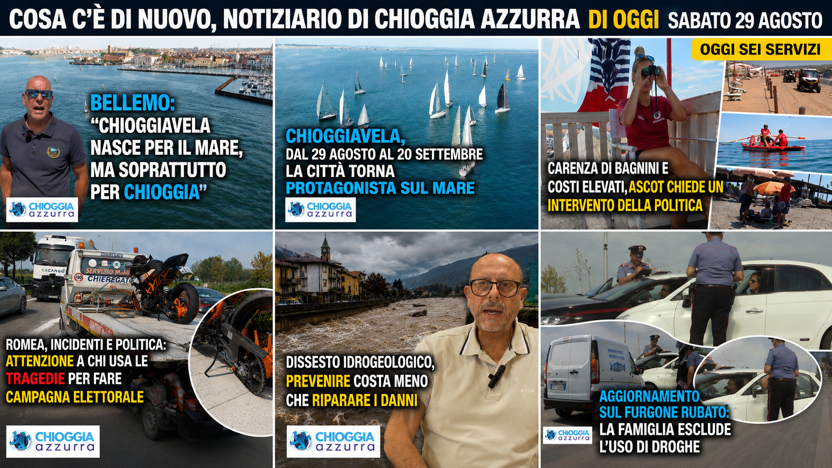 COSA C’È DI NUOVO, NOTIZIARIO DI CHIOGGIA AZZURRA DI OGGI SABATO 29 AGOSTO