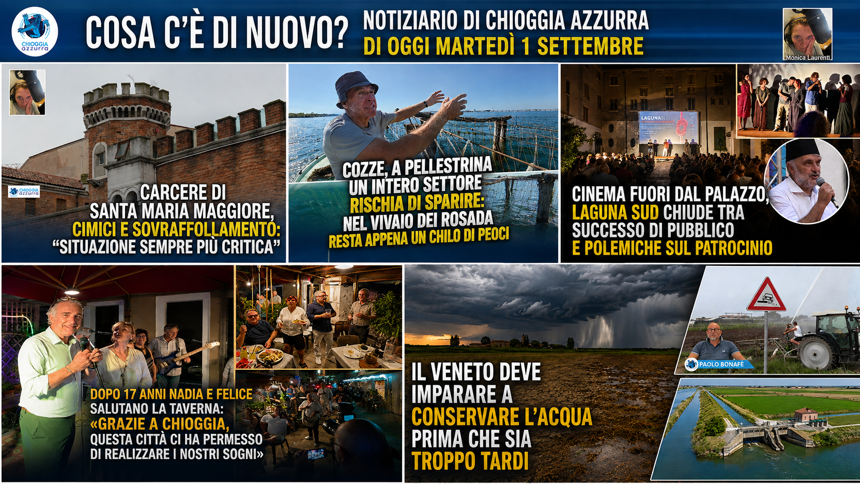 COSA C’È DI NUOVO? NOTIZIARIO DI CHIOGGIA AZZURRA DI OGGI MARTEDÌ 1 SETTEMBRE