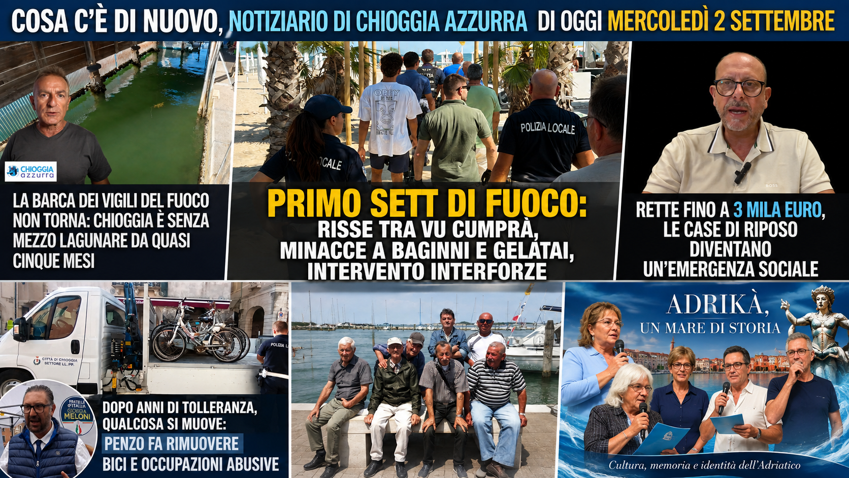 COSA C’È DI NUOVO, NOTIZIARIO DI CHIOGGIA AZZURRA DI OGGI MERCOLEDÌ 2 SETTEMBRE