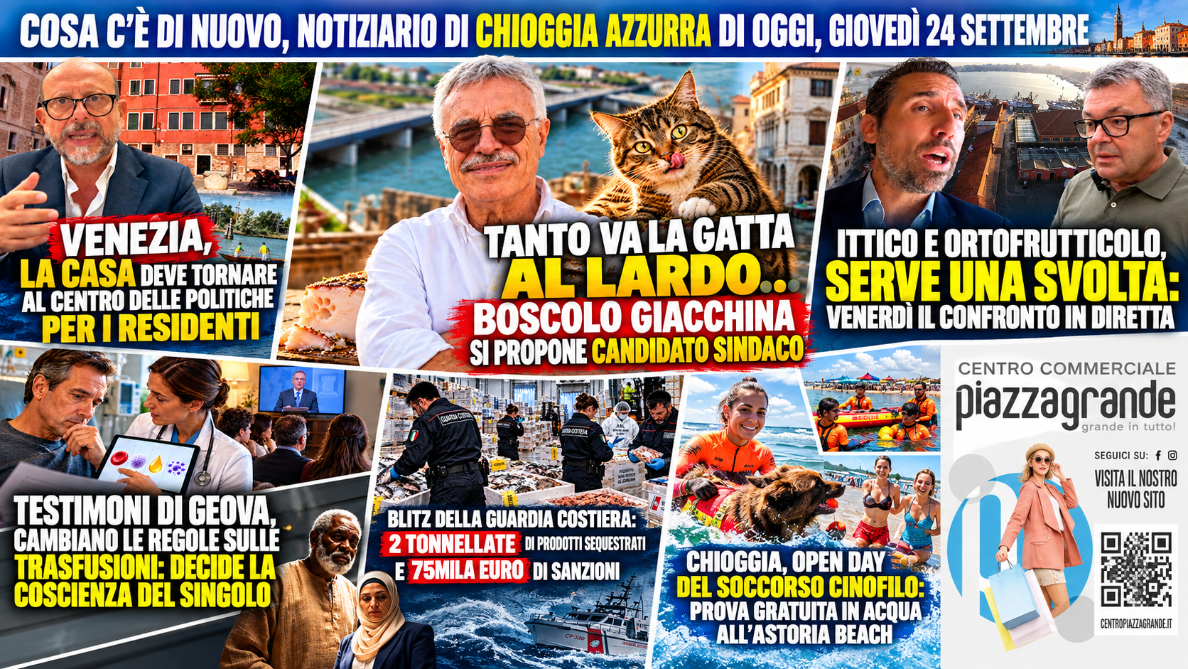 COSA C’È DI NUOVO, NOTIZIARIO DI CHIOGGIA AZZURRA DI OGGI, GIOVEDÌ 24 SETTEMBRE