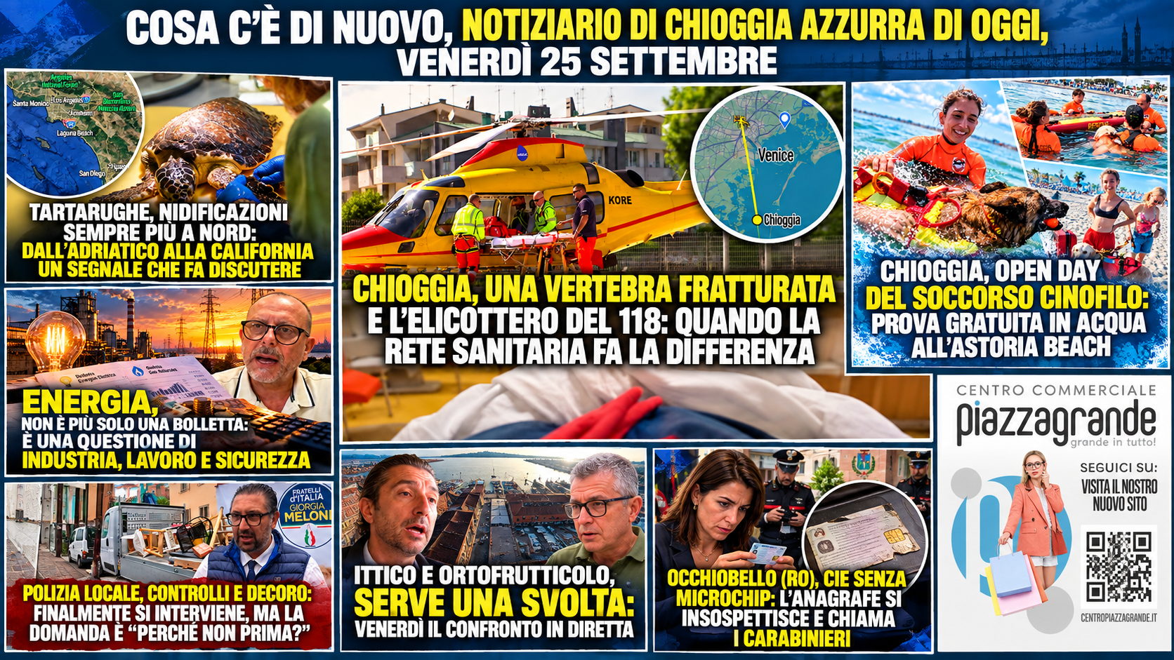 COSA C’È DI NUOVO, NOTIZIARIO DI CHIOGGIA AZZURRA DI OGGI, VENERDÌ 25 SETTEMBRE