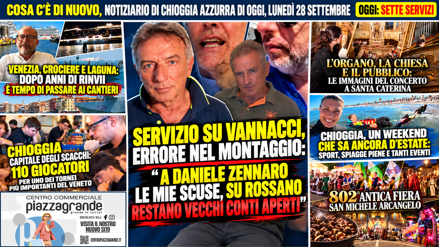 COSA C’È DI NUOVO, NOTIZIARIO DI CHIOGGIA AZZURRA DI OGGI, LUNEDÌ 28 SETTEMBRE