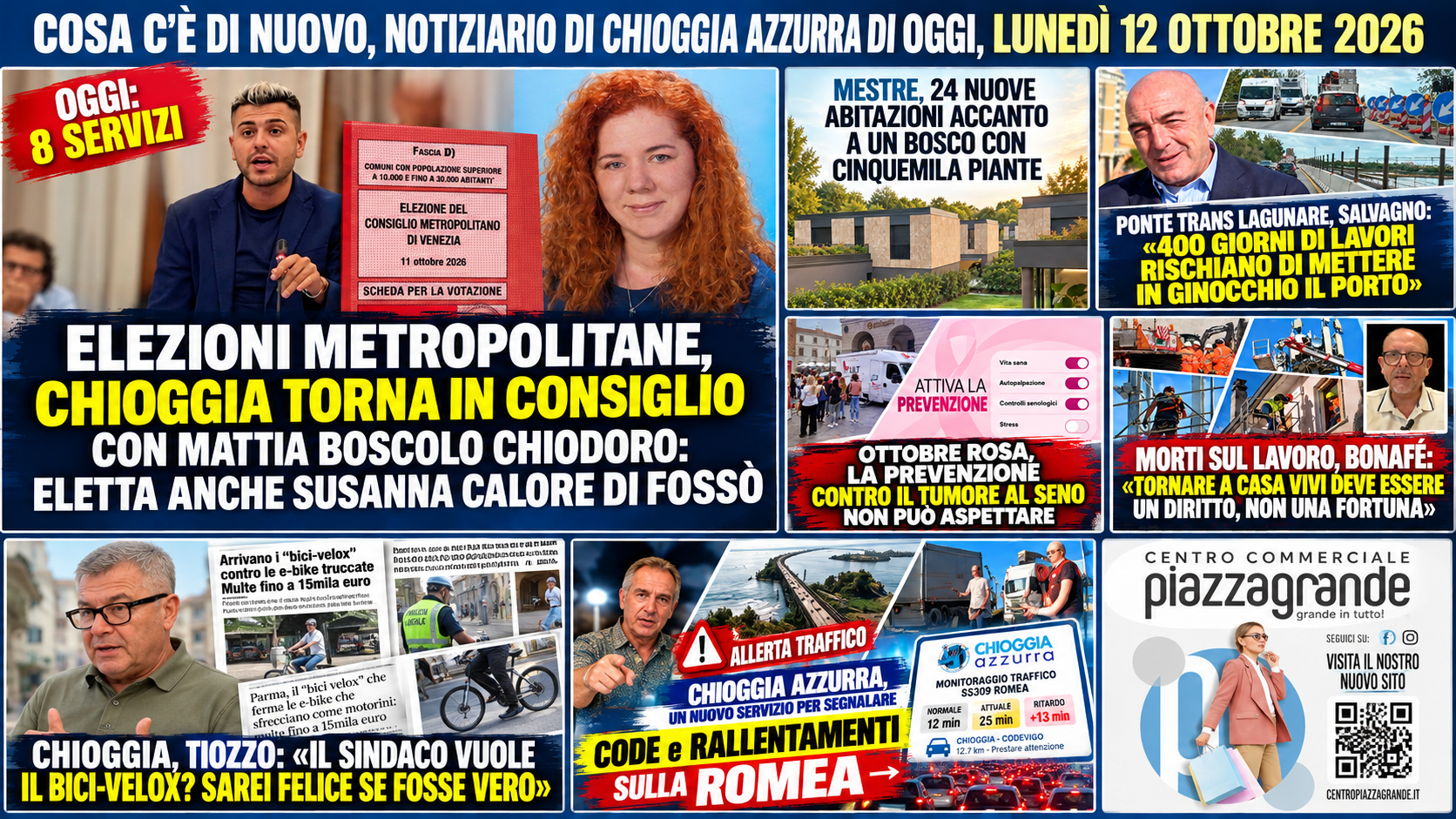 COSA C’È DI NUOVO, NOTIZIARIO DI CHIOGGIA AZZURRA DI OGGI, LUNEDÌ 12 OTTOBRE 2026