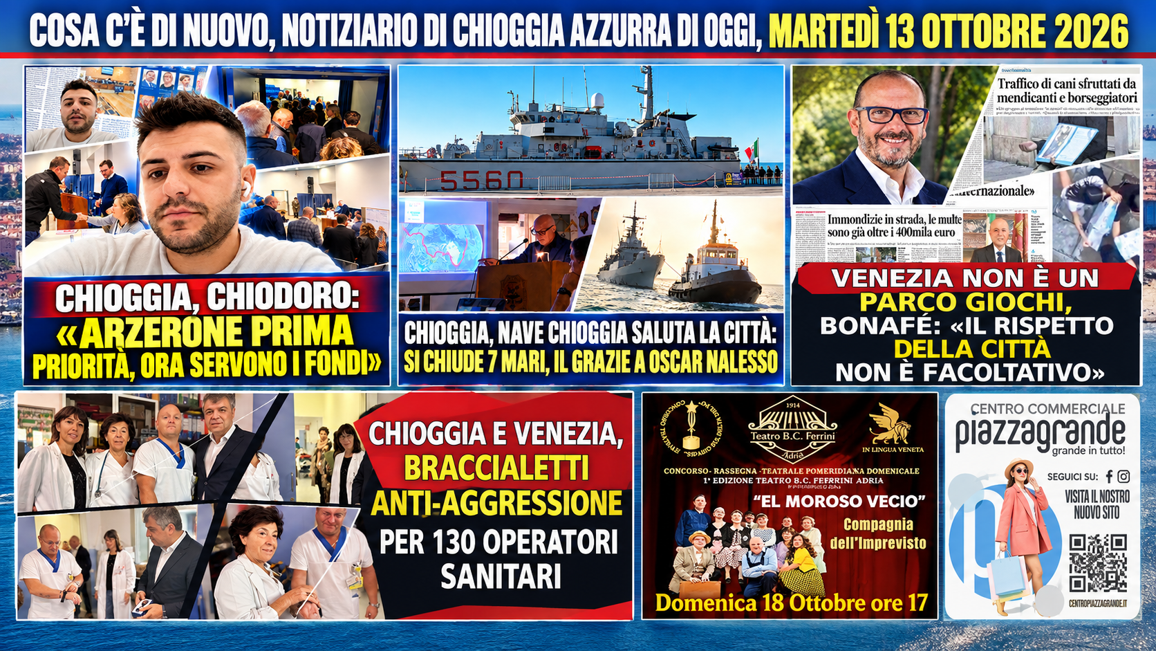 COSA C’È DI NUOVO, NOTIZIARIO DI CHIOGGIA AZZURRA DI OGGI, MARTEDÌ 13 OTTOBRE 2026