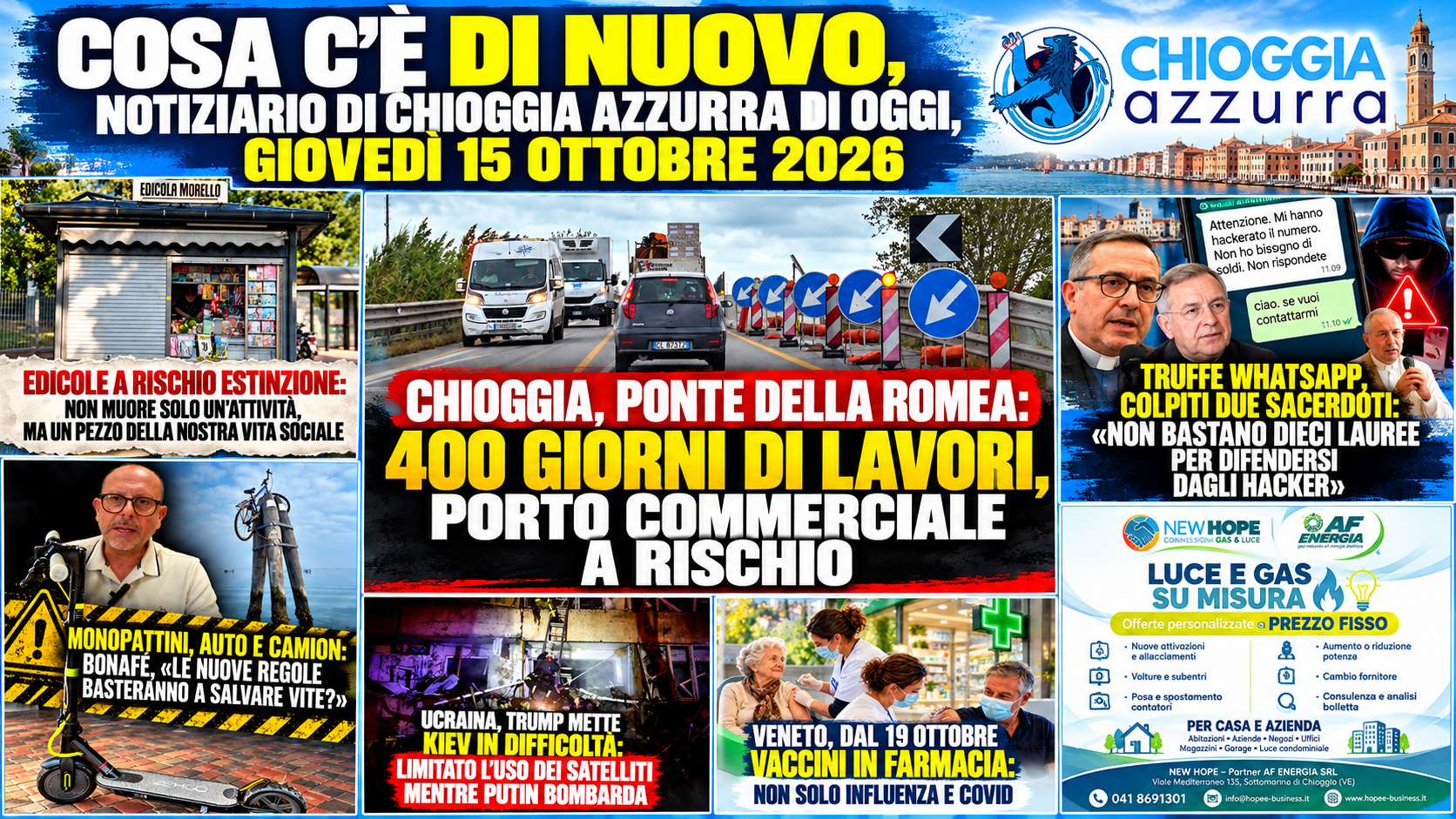 COSA C’È DI NUOVO, NOTIZIARIO DI CHIOGGIA AZZURRA DI OGGI, GIOVEDÌ 15 OTTOBRE 2026