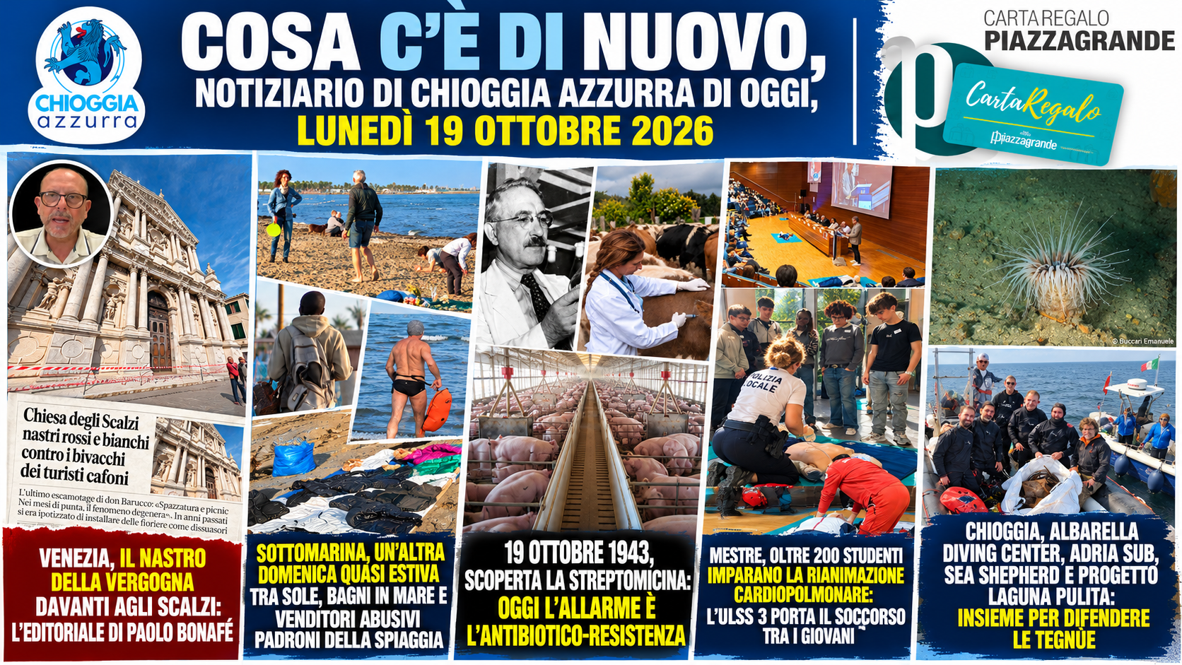 COSA C’È DI NUOVO, NOTIZIARIO DI CHIOGGIA AZZURRA DI OGGI, LUNEDÌ 19 OTTOBRE 2026