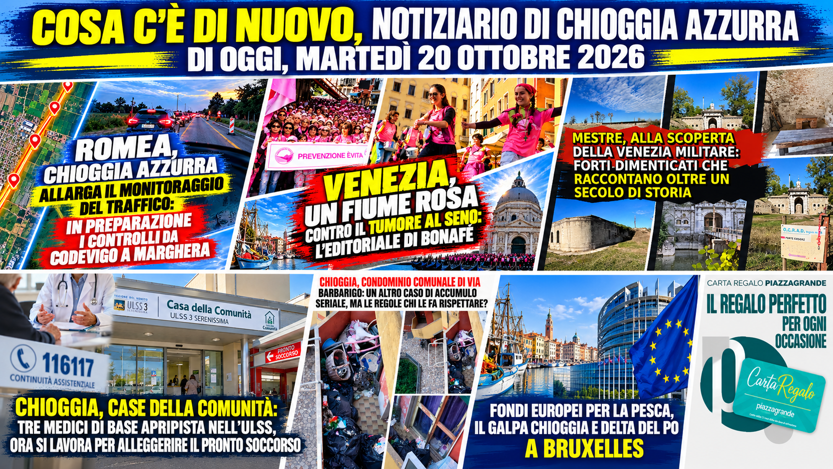 COSA C’È DI NUOVO, NOTIZIARIO DI CHIOGGIA AZZURRA DI OGGI, MARTEDÌ 20 OTTOBRE 2026