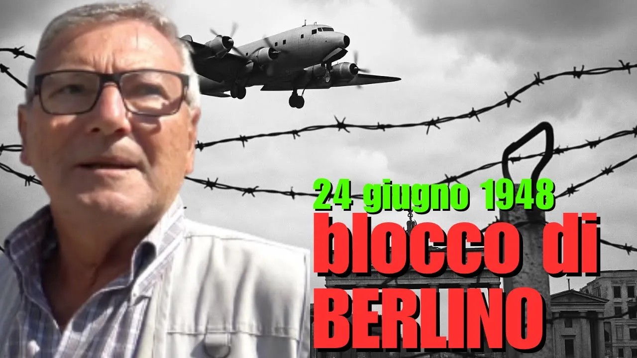 24 GIUGNO 1948: BERLINO BLOCCATA, IL MONDO ENTRA NELLA GUERRA FREDDA